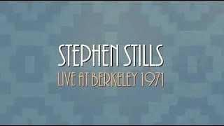 Stephen Stills Performs Sugar Babe At Berkeley Community Theater in 1971