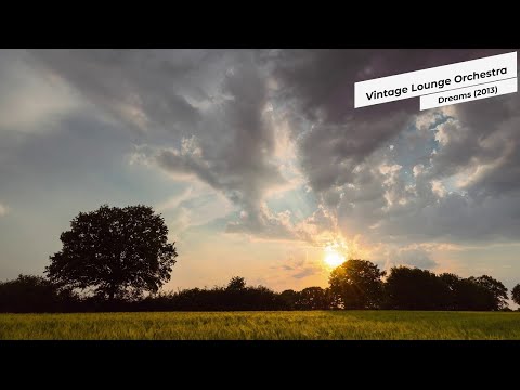 Vintage Lounge Orchestra - Dreams (2013)