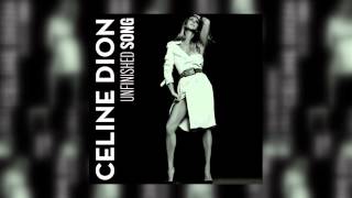 Celine Dion - Unfinished Songs