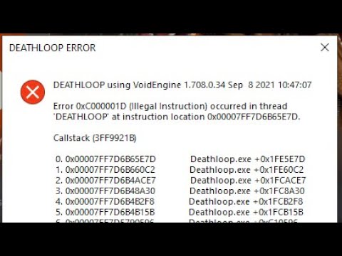 DEATHLOOP WONT LAUNCH Error 0xC000001D - Deathloop error using void engine fixed