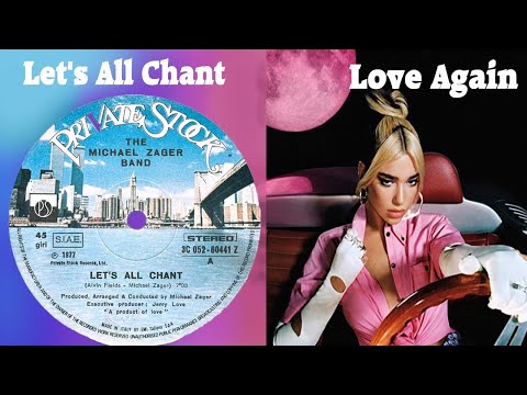 Love Again vs Let's All Chant - Dua Lipa vs Michael Zager Band