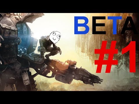 Titanfall Beta Multiplayer Gameplay W/Commentary Ep.1- "THIS IS AWESOME!!!"