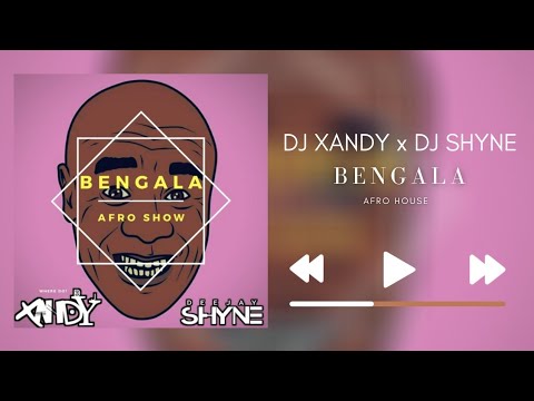 Dj Xandy - Bengala (Feat. DJ Shyne) [Official Audio]