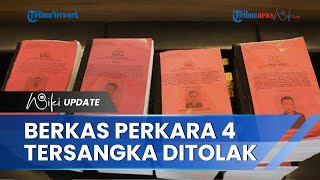 Tebalnya Berkas Perkara Empat Tersangka Kasus Pembunuhan Brigadir J, Dikembalikan ke Polri