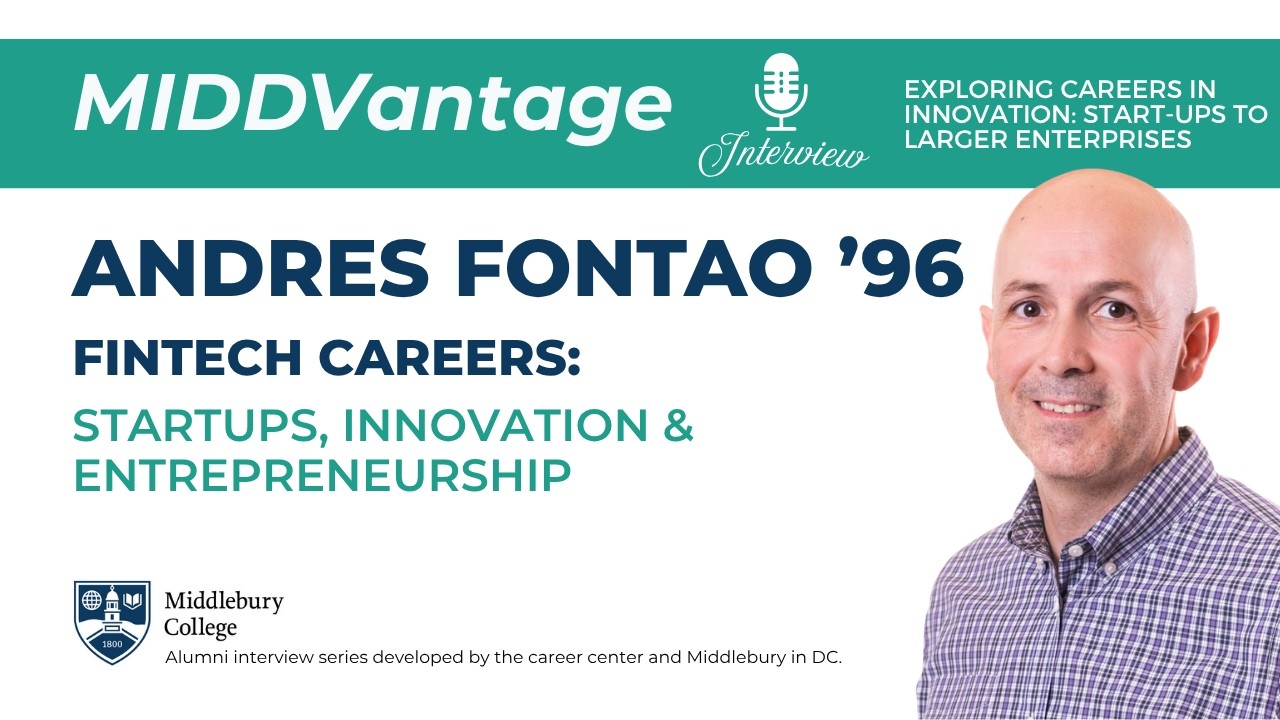 Fintech Careers: Startups, Innovation & Entrepreneurship | MIDDVantage video thumbnail
