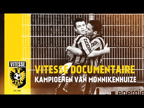 Vitesse documentaire: Kampioenen van Monnikenhuize