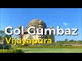 World famous Gol Gumbaz | Bijapur | Karnataka | 4K