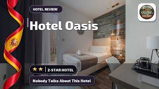 Hotel Oasis - Nobody Talks About This Hotel | Barcelona, Spain🏨