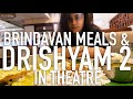Drishyam 2 And Brindavan Meals Kochi ️ Anjana Nambiar