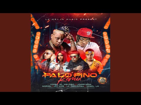 Pa Lo Pino Remix