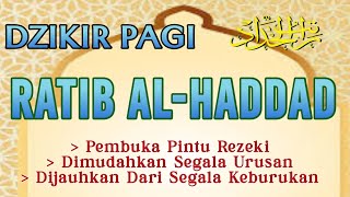 Download lagu Dzikir Pelancar Rezeki dan Urusan | Dzikir RATIB AL-HADDAD dengan teks Arab, Latin, dan Arti mp3