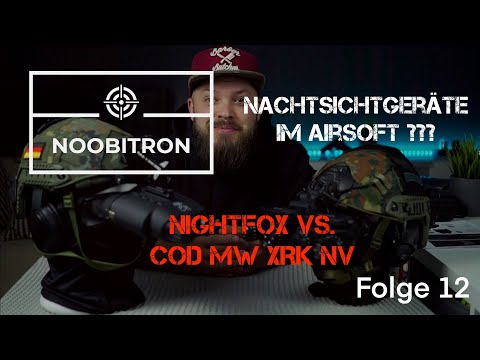 NOOBITRON - Folge 12 - Nachtsichtgeräte im Airsoft??? Braucht man das? Taugt das was?