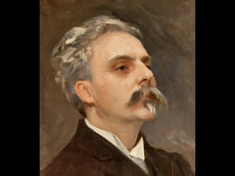 Gabriel Fauré - ein unterschätzter Meister