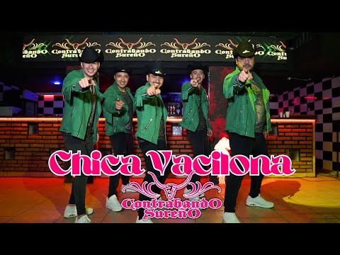 CHICA VACILONA  -  CONTRABANDO SUREÑO (Video Oficial)