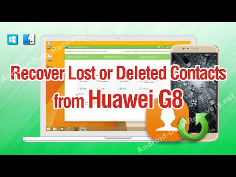 How to Recover Lost or Deleted Contacts from Huawei G8