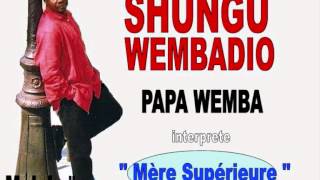 Papa Wemba interprete Mère Supérieure