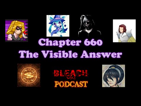Bleach Wiki Podcast - Chapter 660 Review