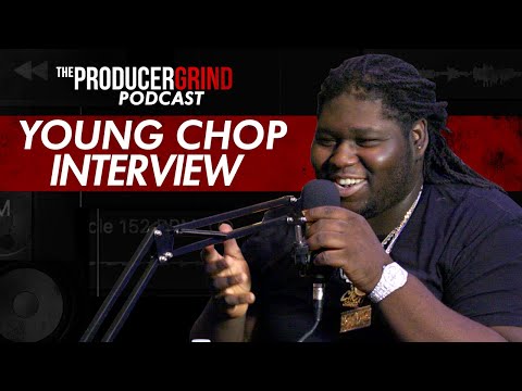 Young Chop Talks Emotional Producers, Why He Doesn't Chase Placements, Making His Hit Beats + More