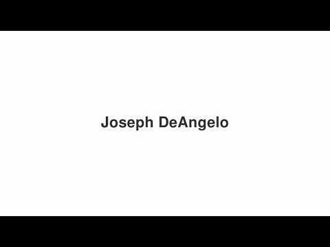 How to Pronounce "Joseph DeAngelo"