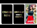 Coming Soon Birthday Video editing | Coming soon birthday status | Birthday video Editing tutorial