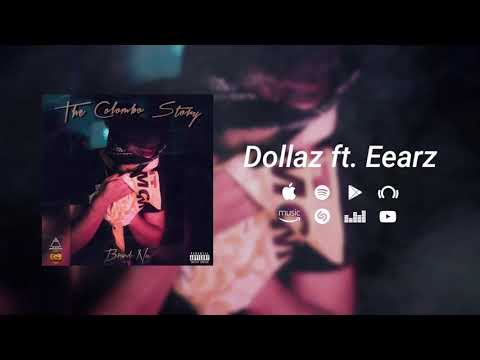 Brand-Nu - Dollaz Ft. Eearz (Prod. Twongokrazy) (Official Audio)