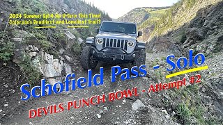 SCHOFIELD PASS & DEVILS PUNCHBOWL Revisited - CO's DEADLIEST & LONELIEST Trail? 