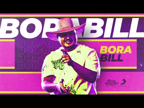 Biu do Piseiro - Bora Bill (Lyric Video)