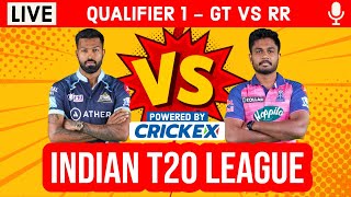 LIVE: GT vs RR, Qualifier 1 | Live Scores & Hindi Commentary | Gujarat vs Rajasthan | Live IPL 2022