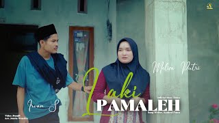 Download lagu Melisa Putri Feat Irvan s ll Laki Pamaleh ll   mp3