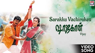 Sarakku Vachiruken - HD Video Song  Shajahan  Tami