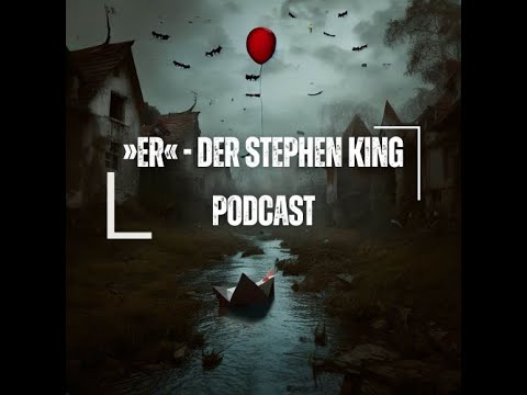 »er« - Der Stephen King Podcast: Rundumschlag (Folge 1)