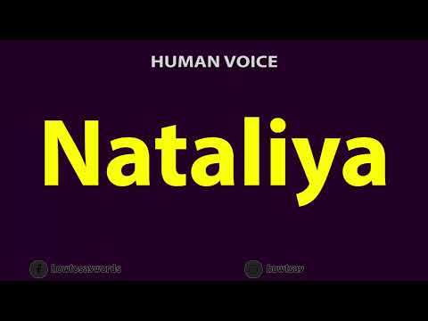 How To Pronounce Nataliya