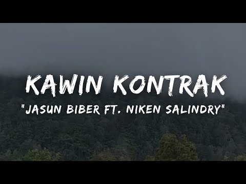 JASUN BIBER FEAT. NIKEN SALINDRY - KAWIN KONTRAK