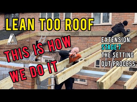 Single Storey Extension  Stage 7 Setting out of Lean To Roof
