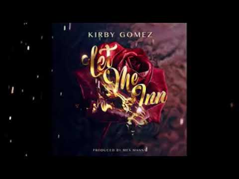 Kirby Gomez-Let me in(Audio)(Chicano Rap)(Mexican Rap)(Latin Rap)(HipHop)(R&B)(Soul Music)(Atl Rap)