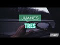Juanes - Tres (Letra)