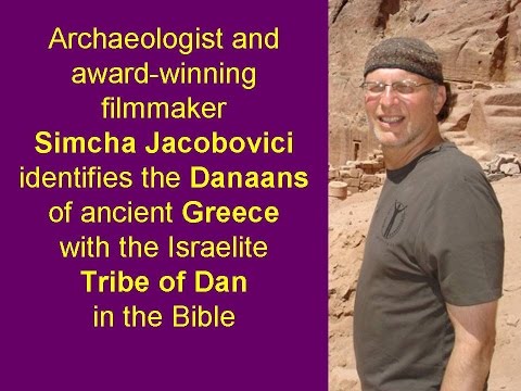 The Greek Danites & The Biblical Tribe Of Dan