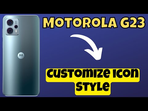 Motorola Moto G23 How to Customize icon Style