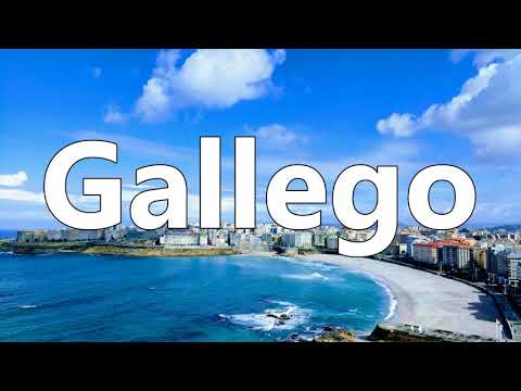 Learn how to pronounce (GALICIAN) Gallego in Spanish
