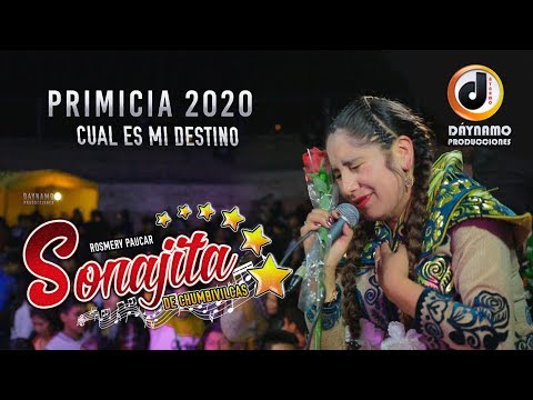 SONAJITA DE CHUMBIVILCAS►PRIMICIA 2020►CUÁL ES MI DESTINO