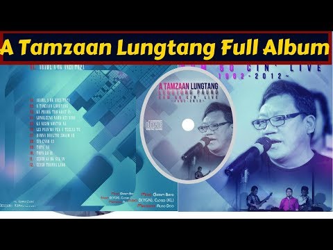 Lengtong Pauno - A Tamzaan Lungtang Full Album Music Video