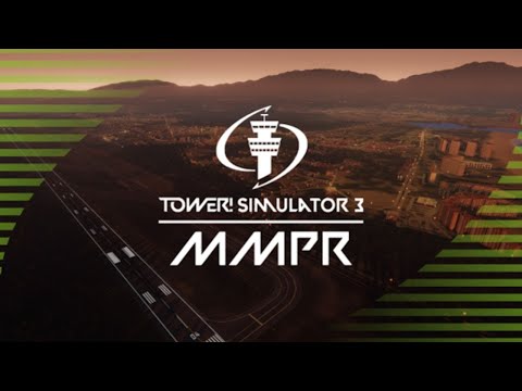 [MMPR] - Puerto Vallarta Airport, Mexico - Trailer by FeelThere for Tower! Simulator 3