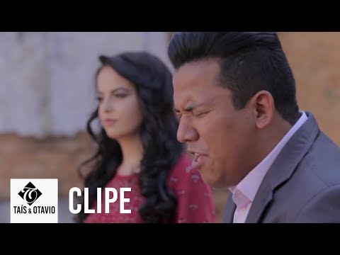 Taís e Otavio - A Igreja está Orando | Clipe Oficial