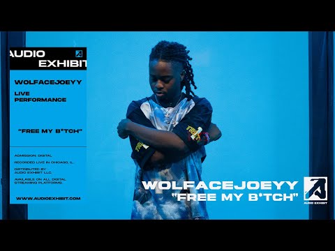 wolfacejoeyy - Free My B*tch (Live Performance) | Audio Exhibit