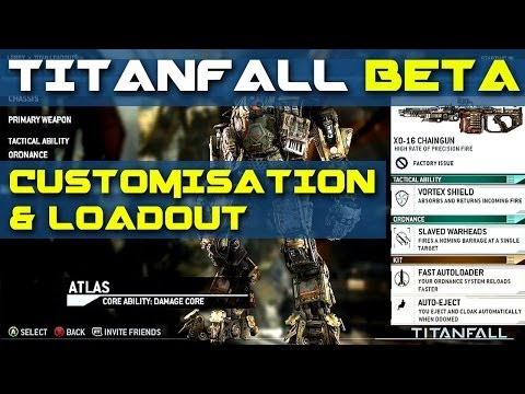 TITANFALL Loadouts - Pilot & Titan Customization Loadout (Titanfall Beta)