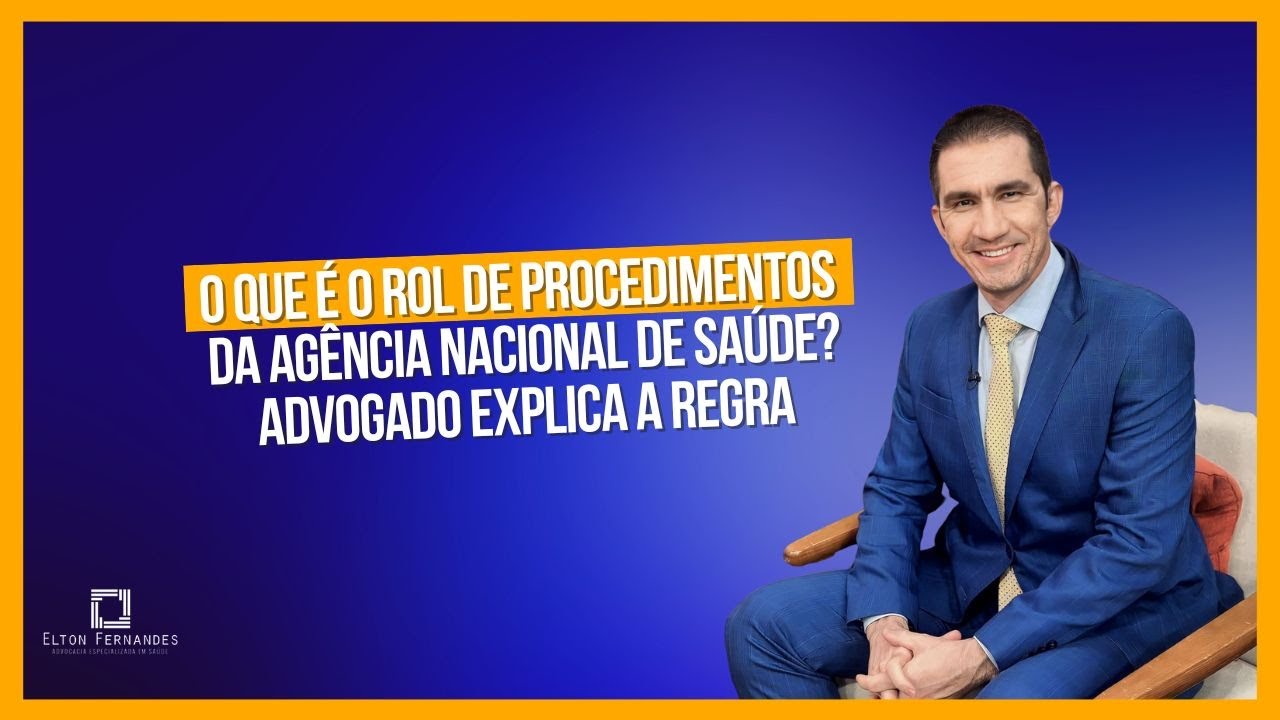 O que é o rol de procedimentos da ANS? Advogado especialista explica a regra