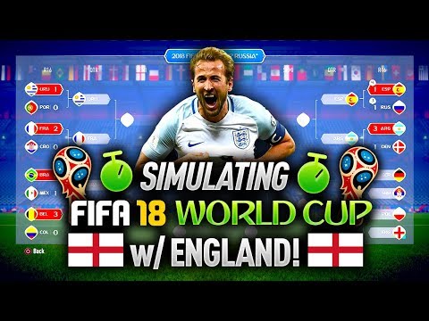 FIFA 18 WORLD CUP - SIMULATING A WORLD CUP WITH ENGLAND!