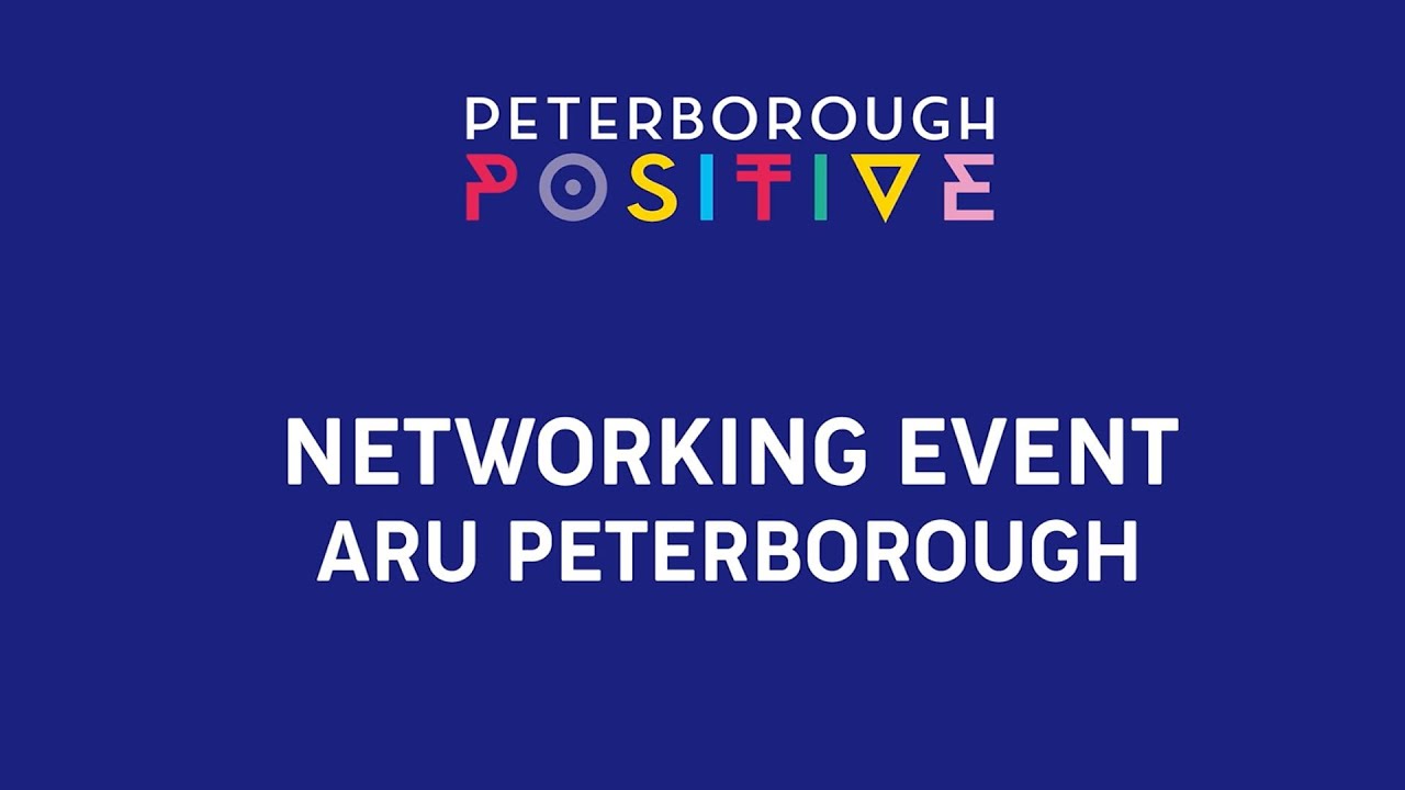 Peterborough Positive Networking Event - Inspiring Our Future Leaders