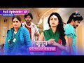 FULL EPISODE 43 Prithvi Ne Diya Sunehri Ko Tohfa Junoon Aisi Nafrat Toh Kaisa Ishq Starbharat