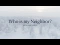 Who is my neighbor? with John Terrill